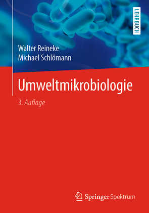 Umweltmikrobiologie von Reineke,  Walter, Schlömann,  Michael