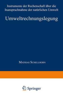 Umweltrechnungslegung von Schellhorn,  Matthias