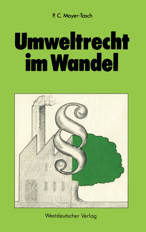 Umweltrecht im Wandel von Mayer-Tasch,  Peter Cornelius