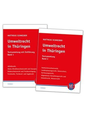 Umweltrecht in Thüringen von Schneider,  Matthias Werner