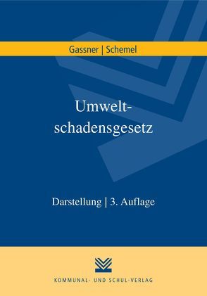 Umweltschadensgesetz von Gassner,  Erich, Schemel,  Hans-Joachim