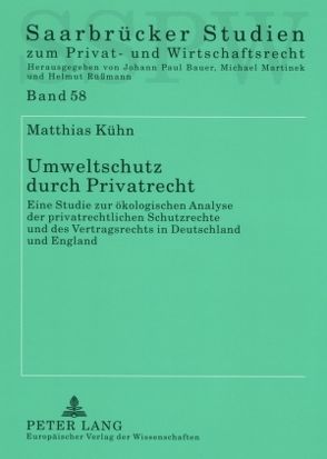 Umweltschutz durch Privatrecht von Kühn,  Matthias