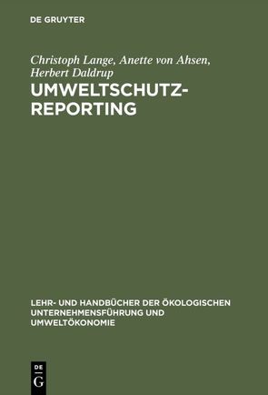 Umweltschutz-Reporting von Ahsen,  Anette von, Daldrup,  Herbert, Lange,  Christoph