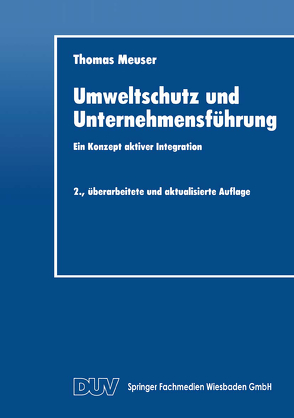 Umweltschutz und Unternehmensführung von Meuser,  Thomas