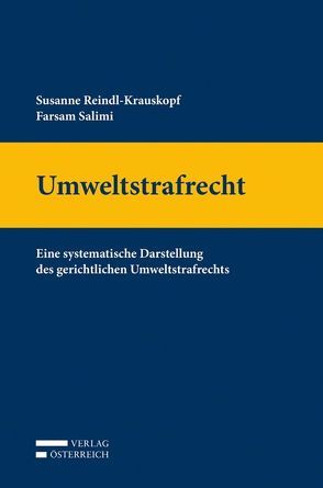 Umweltstrafrecht von Reindl-Krauskopf,  Susanne, Salimi,  Farsam