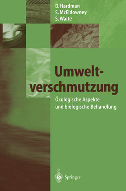 Umweltverschmutzung von Hardman,  David, McEldowney,  Sharron, Reimer,  T., Waite,  Stephen