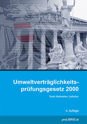 Umweltverträglichkeitsprüfungsgesetz 2000 von proLIBRIS VerlagsgesmbH