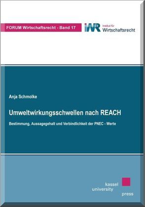 Umweltwirkungsschwellen nach REACH von Schmolke,  Anja