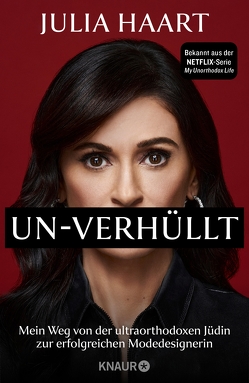 UN-VERHÜLLT von Haart,  Julia, Schünemann,  Anja, Wehnes,  Constanze