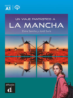 Un viaje fantástico a La Mancha von Sancho,  Elvira, Surís,  Jordi