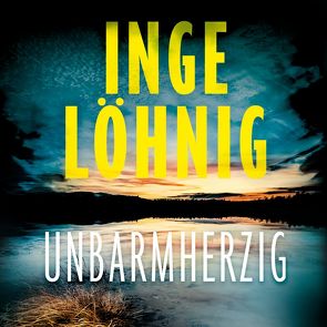 Unbarmherzig (Ein Gina-Angelucci-Krimi 2) von Löhnig,  Inge, Teltz,  Vera