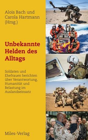 Unbekannte Helden des Alltags von Bach ,  Alois, Hartmann,  Carola