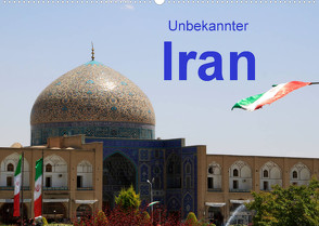 Unbekannter Iran (Wandkalender 2023 DIN A2 quer) von Löffler,  Ute