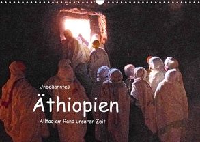 Unbekanntes Äthiopien – Alltag am Rande unserer Zeit (Wandkalender 2018 DIN A3 quer) von Bormann,  Knut