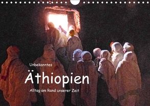 Unbekanntes Äthiopien – Alltag am Rande unserer Zeit (Wandkalender 2018 DIN A4 quer) von Bormann,  Knut