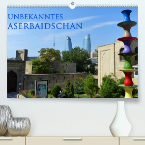 Unbekanntes Aserbaidschan (Premium, hochwertiger DIN A2 Wandkalender 2022, Kunstdruck in Hochglanz) von Schiffer,  Michaela