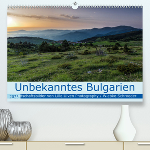 Unbekanntes Bulgarien (Premium, hochwertiger DIN A2 Wandkalender 2023, Kunstdruck in Hochglanz) von Schröder,  Wiebke