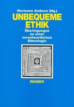 Unbequeme Ethik von Amborn,  Hermann