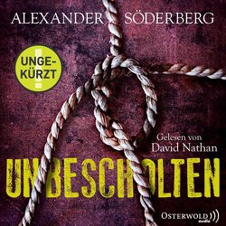 Unbescholten (Die Sophie-Brinkmann-Trilogie 1) von Granz,  Hanna, Nathan,  David, Söderberg,  Alexander