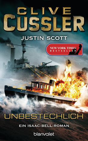 Unbestechlich von Cussler,  Clive, Kubiak,  Michael, Scott,  Justin