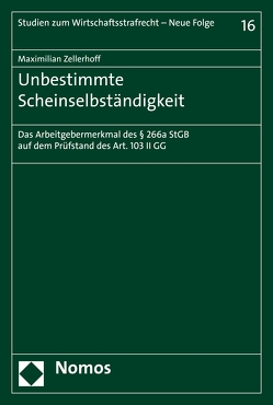 Unbestimmte Scheinselbständigkeit von Zellerhoff,  Maximilian