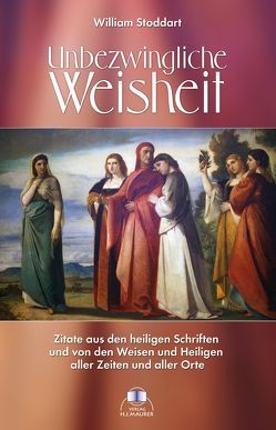 Unbezwingliche Weisheit von Stoddart,  William, Weber-Bahr,  Mechthild