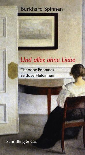 Und alles ohne Liebe von Hammershøi,  Vilhelm, Spinnen,  Burkhard