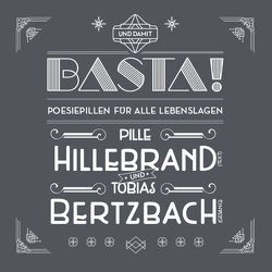 Basta! von Bertzbach,  Tobias, Hillebrand,  Pille