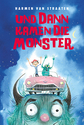 Und dann kamen die Monster von Erdorf,  Rolf, van Straaten,  Harmen