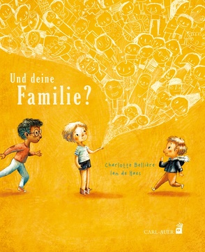 Und deine Familie? von Bellière,  Charlotte, de Haes,  Ian, Pasker,  Maxime
