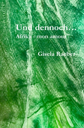 Und dennoch … von Räber,  Gisela