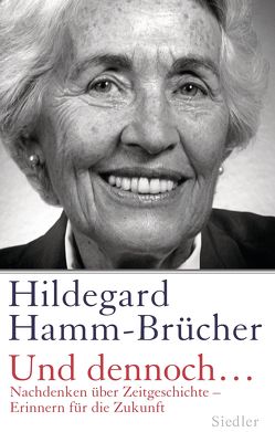 Und dennoch… von Hamm-Brücher,  Hildegard