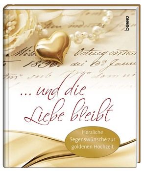 Geschenkbuch »… und die Liebe bleibt« von Bauch,  Volker