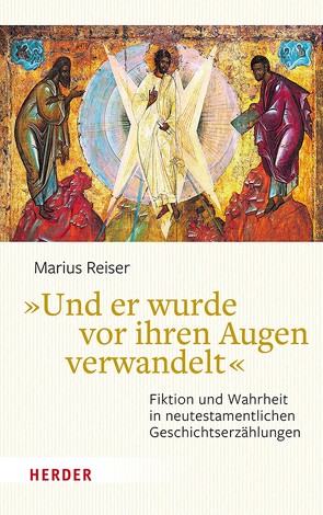 „Und er wurde vor ihren Augen verwandelt“ von Reiser,  Marius