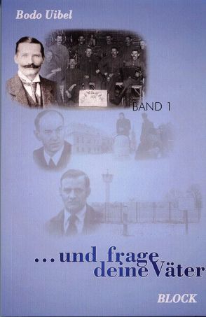 … und frage deine Väter von Uibel,  Bodo