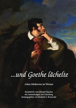 … und Goethe lächelte von Kosowski,  Richard A