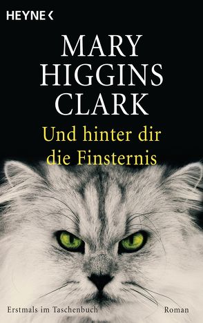 Und hinter dir die Finsternis von Gressmann,  Andreas, Higgins Clark,  Mary