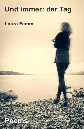 Und immer: der Tag von Famm,  Laura