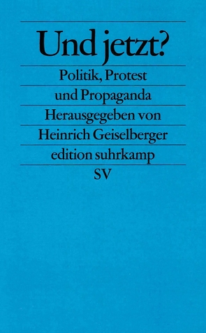 Und jetzt? von Geiselberger,  Heinrich