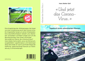 „Und jetzt das Coronavirus…“-Tagebuch eines reformierten Pfarrers von Goll,  Hans Walter