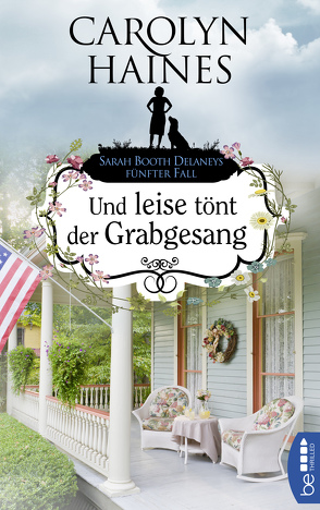 Und leise tönt der Grabgesang von Haines,  Carolyn, Schmidt,  Dietmar