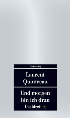 Und morgen bin ich dran von Quintreau,  Laurent, Schulz,  Oliver Ilan