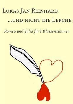 …und nicht die Lerche von Reinhard,  Lukas Jan