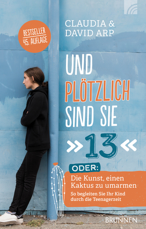 Und plötzlich sind sie 13 von Arp,  David & Claudia, Schmidt,  Lilli