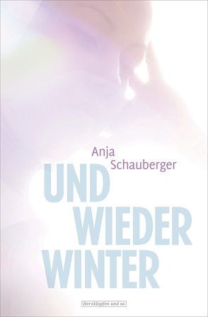 Und wieder Winter von Schauberger,  Anja