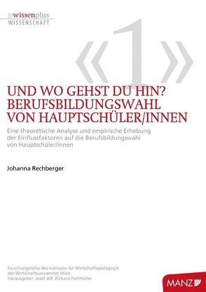 Und wo gehst Du hin? von Rechberger,  Johanna