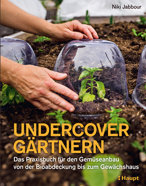 Undercover Gärtnern von Jabbour,  Niki, Krabbe,  Wiebke