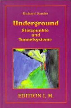 Underground von Friebel,  Petra, Geyer,  Gertraud, Sauder
