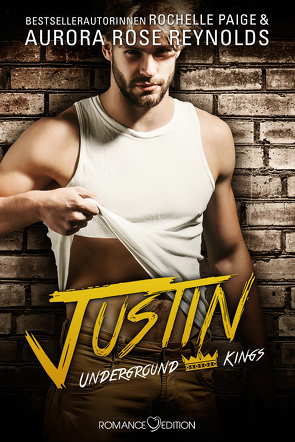 Underground Kings: Justin von Kager,  Jennifer, Reynolds,  Aurora Rose