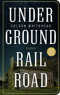 Underground Railroad von Stingl,  Nikolaus, Whitehead,  Colson